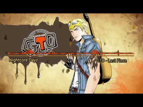 NightCore - Last Piece(Great Geacher Onizuka Ending 1) /w Lyrics