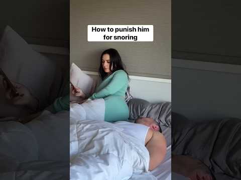 How to punish him for snoring #shorts #viral #trending #tiktok #couplegoals
