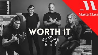 Video thumbnail for METALLICA MASTERCLASS OVERVIEW Worth It? Being a Band by Greg Kocis
