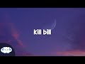 SZA & Doja Cat - Kill Bill (Clean - Lyrics)