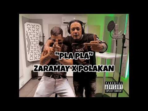 ZARAMAY X POLAKAN "PLA PLA"  Prod. El High - Preview