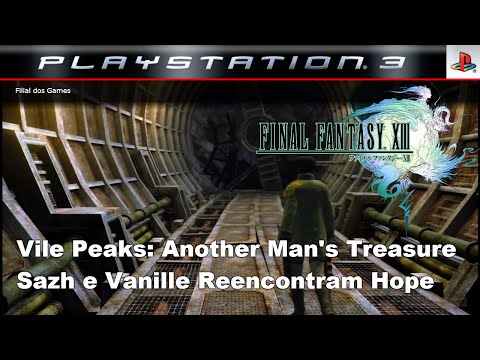 Final Fantasy XIII | Sazh e Vanille Reencontram Hope | The Vile Peaks: Another Man's Treasure