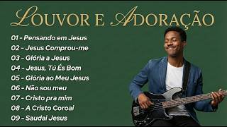 Louvor e Adoração ao REI JESUS Vol. 01