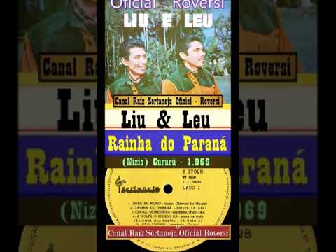 Liu & Léu - Rainha do Paraná - Cururú 1.968