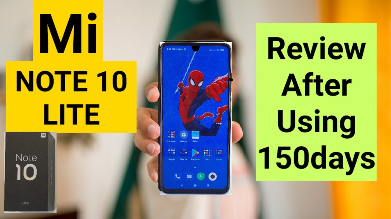 Mi note 10 lite review after using 150days close to perfect but