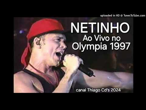 Netinho - Ao Vivo - no Olympia 1997