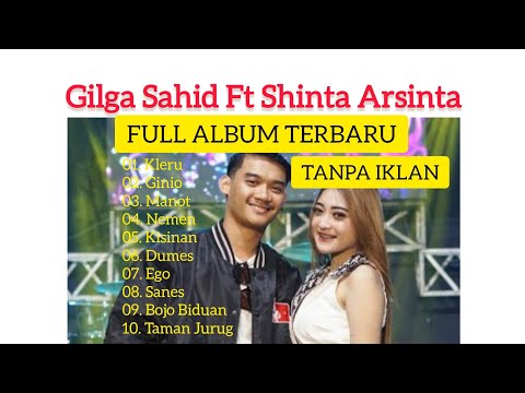 Gilga Sahid ft Shinta Arsinta || Full Album Terbaru 2024 (TANPA IKLAN) @gildcousticofficial1526
