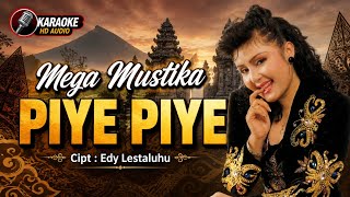 Download lagu MEGA MUSTIKA - PIYE PIYE |  KARAOKE ORIGINAL mp3