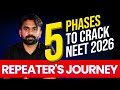 5 Phases To Crack NEET 2026 Repeater S Journey Strategy Dr Asif DOPA