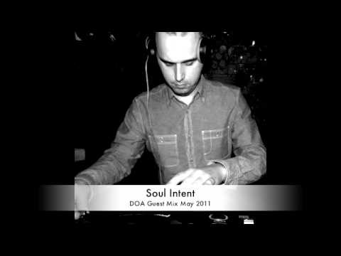 Soul Intent DOA Guest Mix 2011