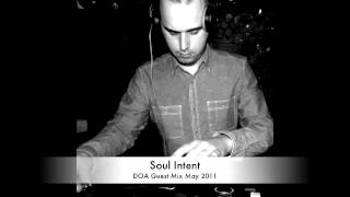 Soul Intent DOA Guest Mix 2011