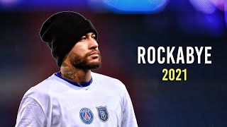Neymar Jr ► Rockabye ● Skills & Goals 2020