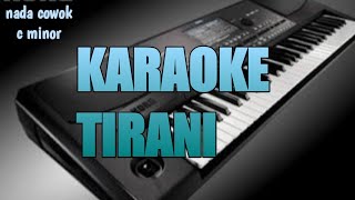 Download lagu KARAOKE TIRANI(lesty)nada cowok c minor mp3