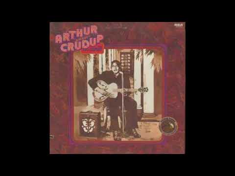 Arthur Big Boy Crudup - The Father Of Rock n Roll (full album)