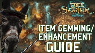 Tree of Savior - Item Enhancement and Gem Guide