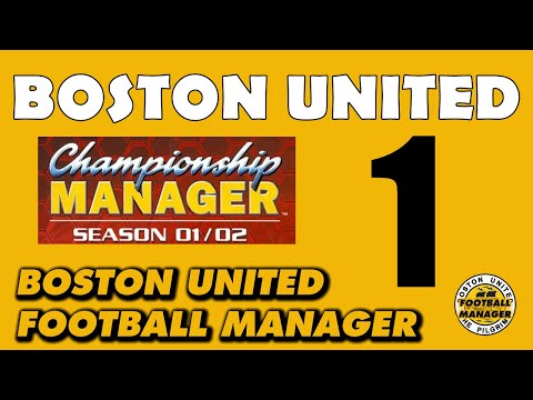 Championship Manager 01/02 Let's Play - INTRODUCTION - Boston United - Episode 1