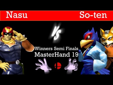 MasterHand 19 WSF - Nasu(C.Falcon) vs. So-ten(Falco,Fox)