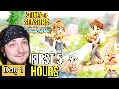 FIRST 5 HOURS OF Story of Seasons: A Wonderful Life - Day 1
