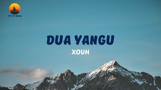 Xouh - Dua Yangu (Lyric Video)