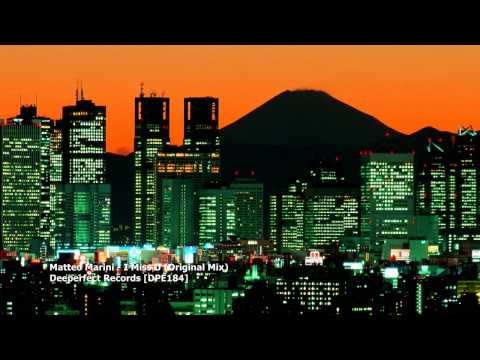 Matteo Marini - I Miss U (Original Mix)[DPE184][TBT012]