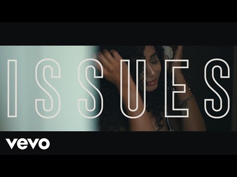 Issues (con BJ The Chicago Kid)