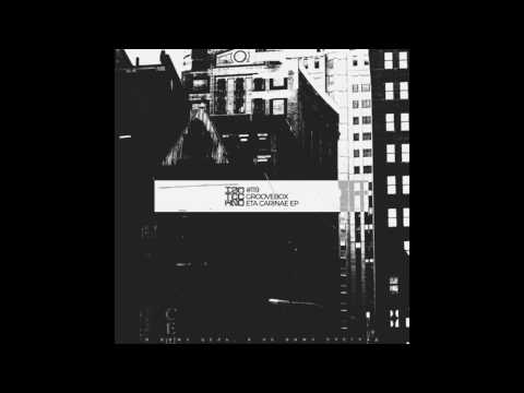 Groovebox - Eta Carinae (Original Mix)[IAMT]