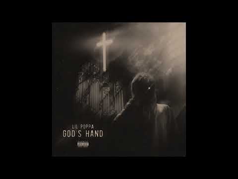 Lil Poppa – God's Hand (Official Audio)