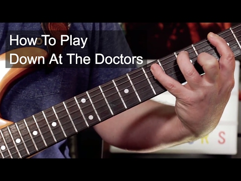 'Down At The Doctors' Dr. Feelgood Guitar Lesson