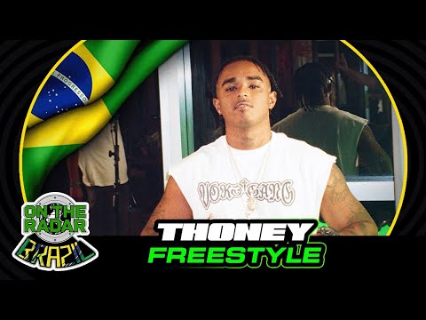 The Thoney "On The Radar" Freestyle (OTR Brazil 🇧🇷)