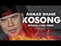 Ahmad Dhani - Kosong (Video Lirik)
