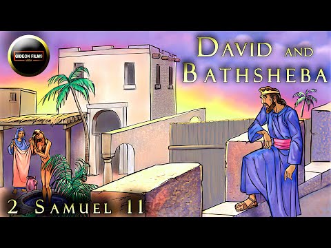 David and Bathsheba | 2 Samuel 11 | Uriah the Hittite | Joab | David saw a woman bathing Bible Story