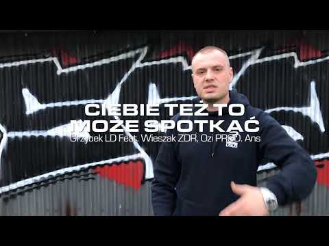 Grzybek LD Feat. Wieszak ZDR, Ozi - Ciebie też to może spotkać (Prod. Ans) OFFICIAL VIDEO