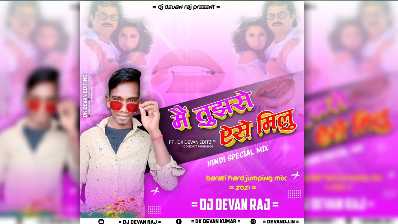 Mai_Tujhse_Aise_Milu_Teri_Jaan_Chal_Mix_Dj_Evan_Raj_Old_Hindi_Love_Specail_Mix_2021. (2)