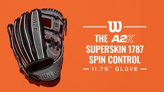 Video thumbnail: Expert Glove Review: Wilson A2K SuperSkin 1787 Spin Control 11.75" Baseball Glove (WBW1008921175)