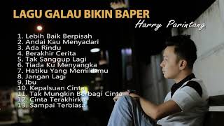Download lagu HARRY PARINTANG || Lagu Galau Bikin Baper 2022 mp3 Download lagu HARRY PARINTANG || Lagu Galau Bikin Baper 2022 mp3