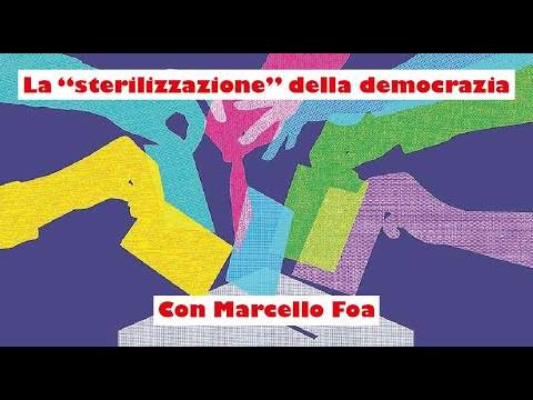 La “sterilizzazione” della democrazia – Con Marcello Foa