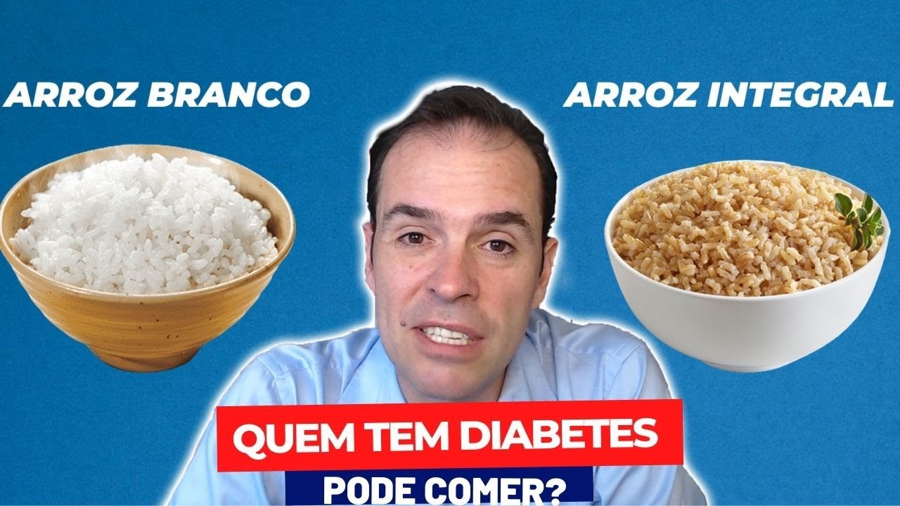 O ARROZ PIORA SEU DIABETES? ENTENDA