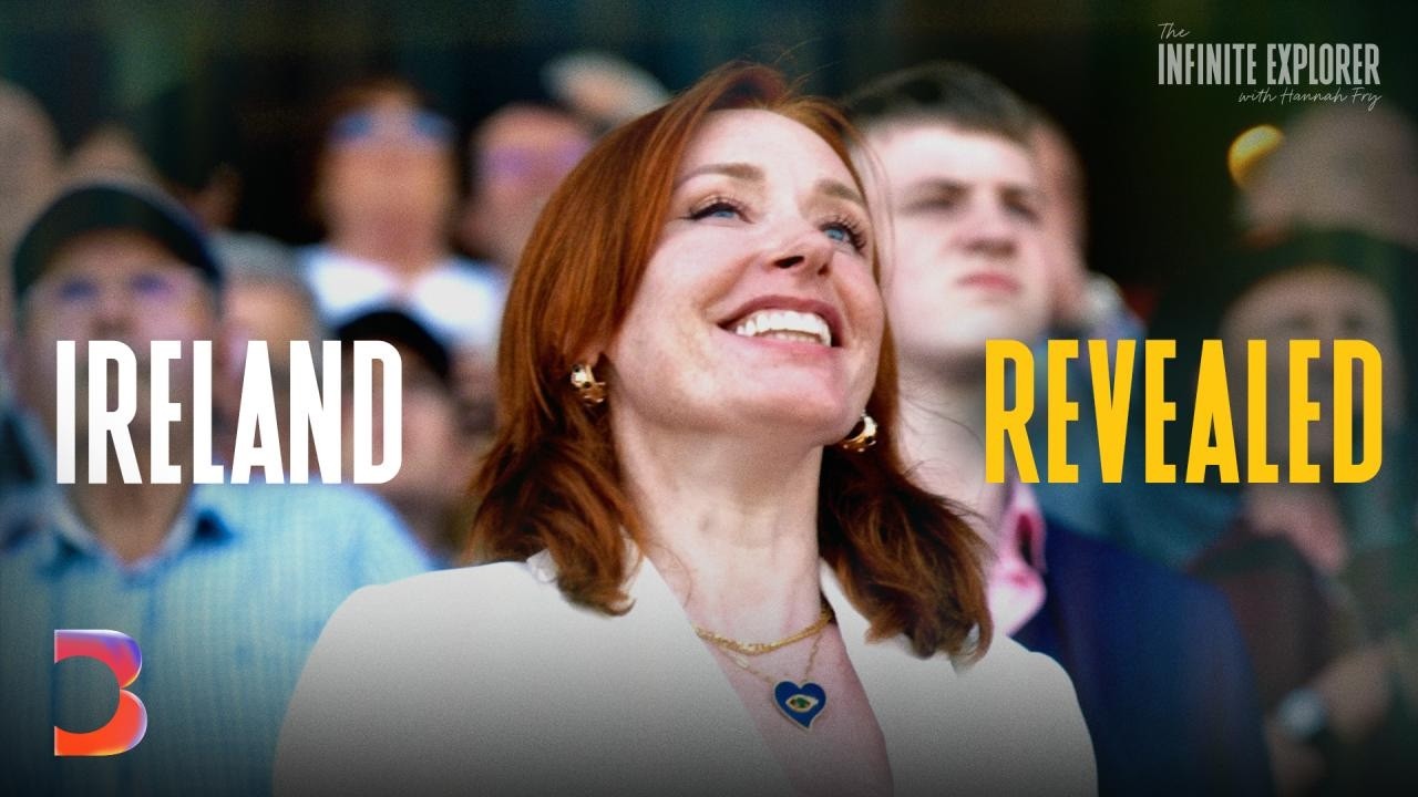 Ireland Revealed | The Infinite Explorer with Hannah Fry