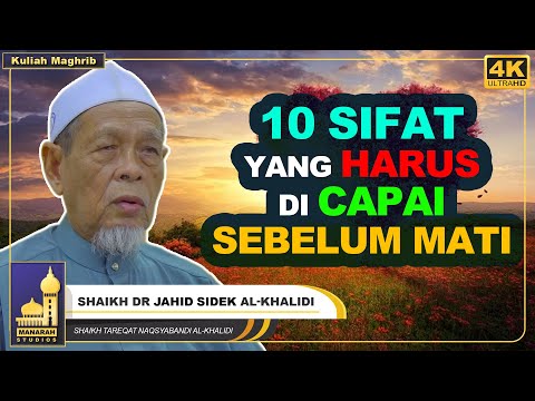 Sifat Redha Antara 10 Sifat Yang Harus Kita Capai Sebelum Mati - Shaikh Dr Jahid Sidek Al-Khalidi