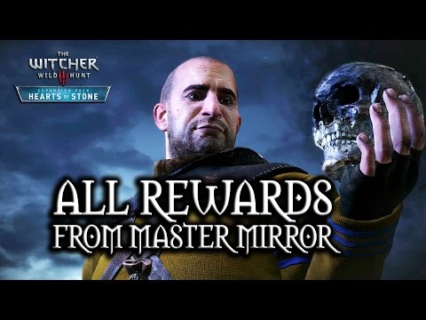 The Witcher 3: Wild Hunt - Hearts of Stone - All rewards from Master Mirror