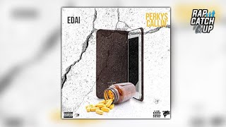 Edai - Perkys Calling (Freestyle)
