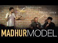 MADHUR MODEL EP 2 Stand Up Comedy By Local Artists Ft ChiragPanjwani Madhurvirli