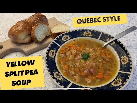 YELLOW SPLIT PEA SOUP (French Canadian Recipe) #soup #comfortfood #souprecipe