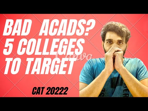 Bad Acads? | Top Colleges to target | CAT 2022 | 25+lpa