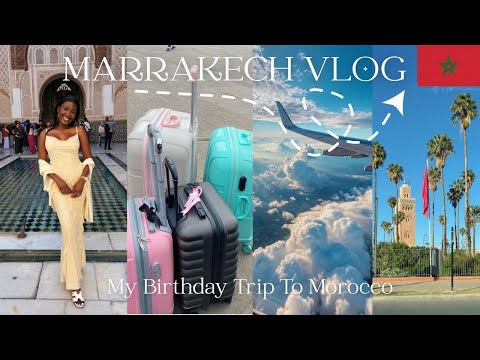 First Time in Marrakech 🇲🇦 | Birthday Trip from Sweden 🇸🇪 | Morocco Travel Vlog