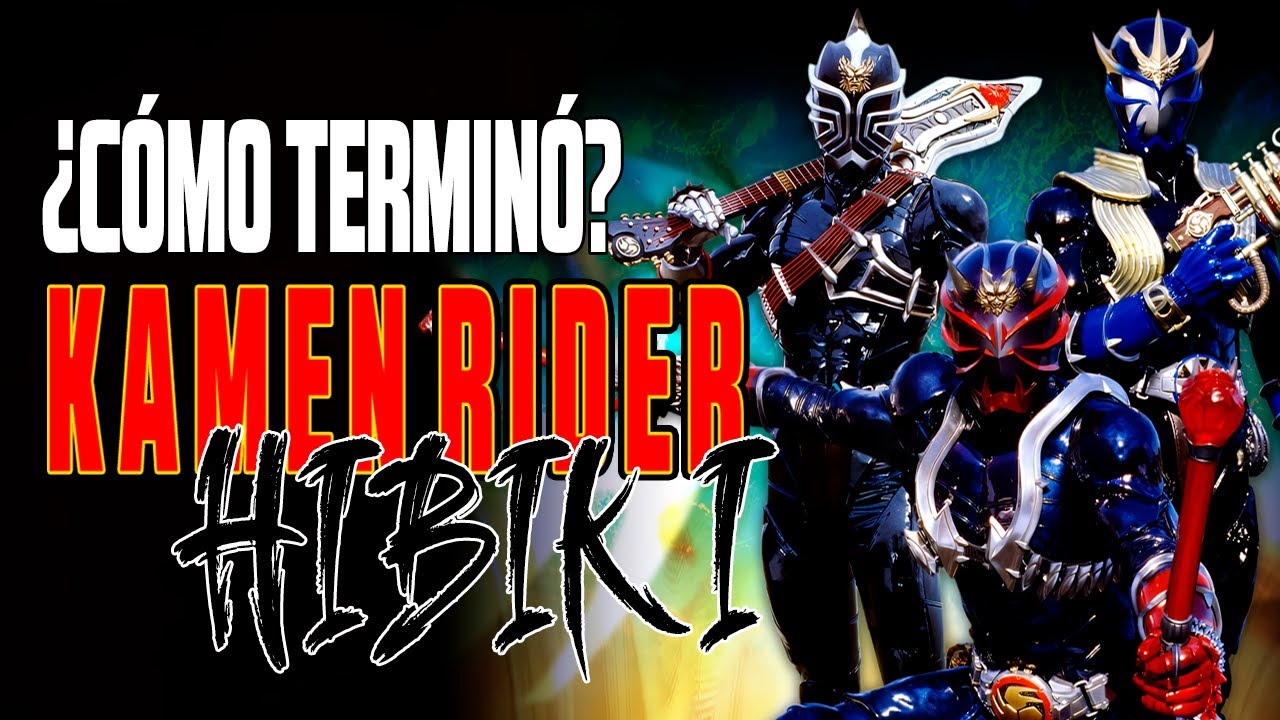 La HISTORIA de KAMEN RIDER HIBIKI ¿CÓMO TERMINA? RESUMEN