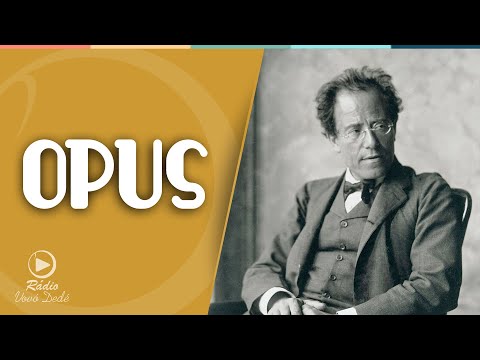 GUSTAV MAHLER - OPUS - EPISÓDIO 3