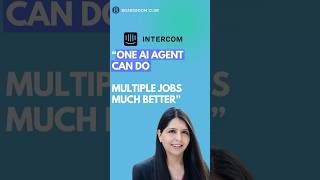 Intercom President: One AI Agent Can Do Multiple Jobs much Better! #ai #agent @Fin-Customer-Agent