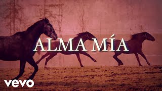 Alma Mía Lyrics English Translation
