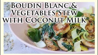 [食譜] 奶油香煎白腸燉椰奶蔬菜